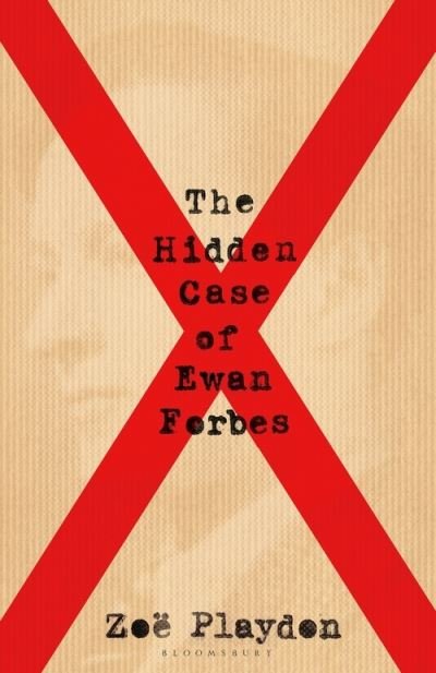 Cover for Playdon Zoe Playdon · The Hidden Case of Ewan Forbes: The Transgender Trial that Threatened to Upend the British Establishment (Pocketbok) (2021)