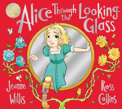 Cover for Jeanne Willis · Alice Through the Looking-Glass (Paperback Book) (2022)