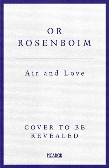 Cover for Or Rosenboim · Air and Love: A Story of Food, Family and Belonging (Paperback Book) (2025)