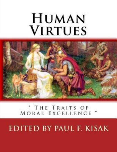 Cover for Paul F Kisak · Human Virtues (Pocketbok) (2016)