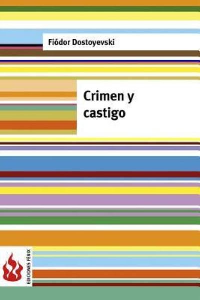 Cover for Fyodor Dostoyevsky · Crimen y castigo (Paperback Book) (2016)