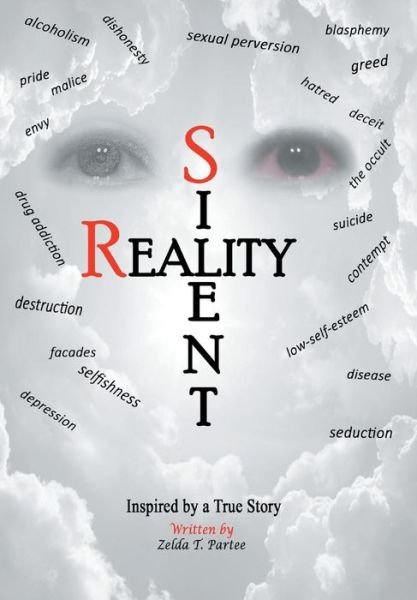 Cover for Zelda T Partee · Silent Reality : Inspired by a True Story (Inbunden Bok) (2018)