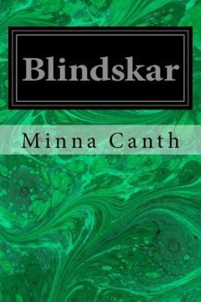 Cover for Minna Canth · Blindskar (Paperback Book) (2017)