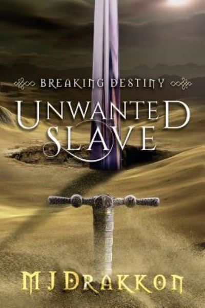 Cover for M J Drakkon · Unwanted Slave (Paperback Book) (2017)