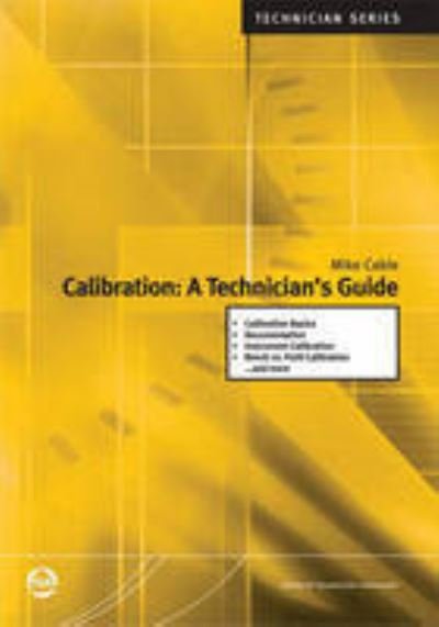 Cover for Mike Cable · Calibration: A Technicians Guide (Pocketbok) (2005)
