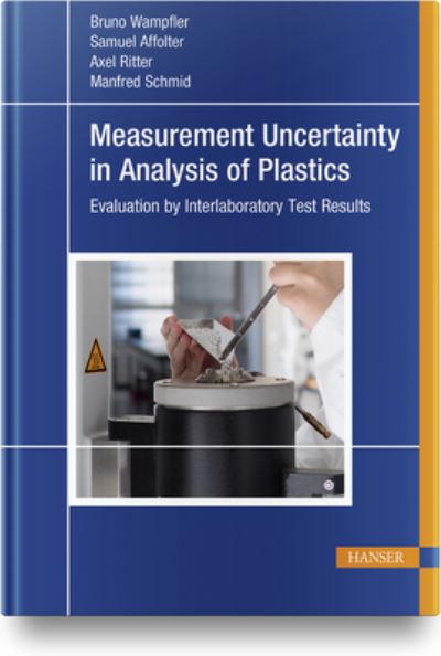 Cover for Bruno Wampfler · Measurement Uncertainty in Analysis of Plastics: Evaluation by Interlaboratory Test Results (Hardcover Book) (2022)