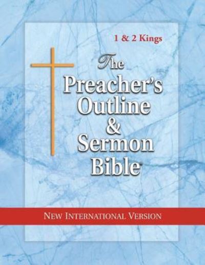 Cover for Leadership Ministries Worldwide · The Preacher's Outline &amp; Sermon Bible : 1 &amp; 2 Kings New International Version (Paperback Book) (2018)