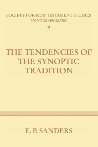 Cover for E.P. Sanders · The Tendencies of the Synoptic Tradition (Paperback Book) (2000)