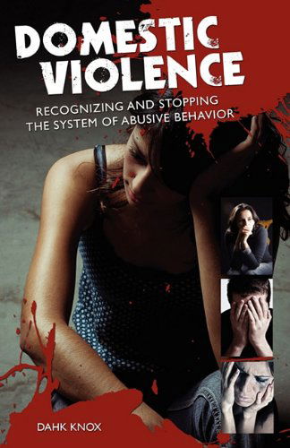 Cover for Warren B. Dahk Knox · Domestic Violence (Paperback Book) (2010)