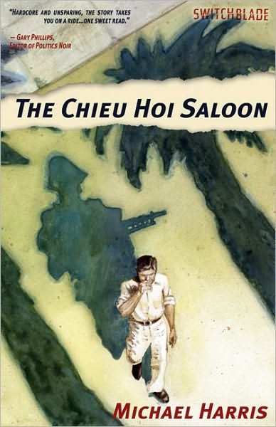 Cover for Michael Harris · The Chieu Hoi Saloon (Paperback Book) (2010)