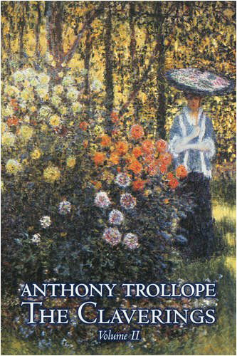 Cover for Anthony Trollope · The Claverings, Volume II (Paperback Book) (2009)