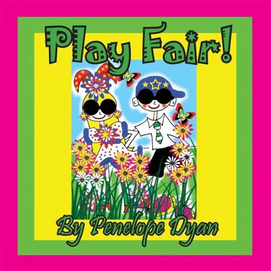 Cover for Penelope Dyan · Play Fair! (Paperback Book) (2019)