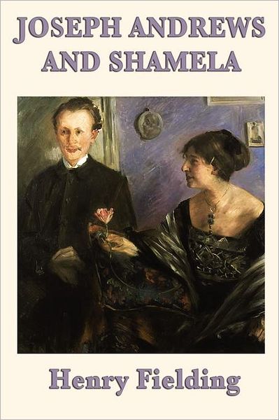 Joseph Andrews and Shamela - Henry Fielding - Bøker - SMK Books - 9781617207129 - 28. mars 2012