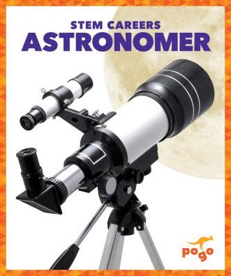 Cover for R.J. Bailey · Astronomer - STEM Careers (Hardcover Book) (2019)