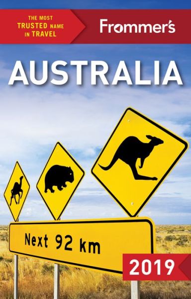 Cover for Lee Mylne · Frommer's Australia 2019 - Complete Guide (Paperback Book) (2018)