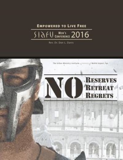 Cover for Don L Davis · No Reserves, No Retreat, No Regrets (Taschenbuch) (2016)