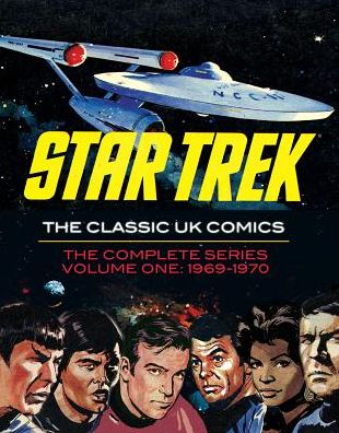 Cover for Rich Handley · Star Trek The Classic UK Comics Volume 1 (Hardcover Book) (2017)