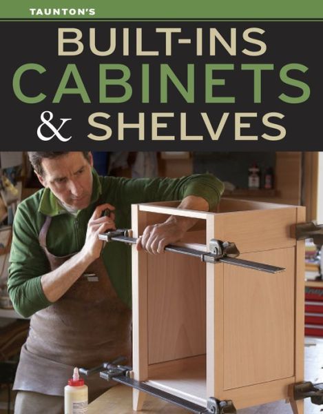 Cover for Built-Ins, Cabinets &amp; Shelves (Paperback Bog) (2018)