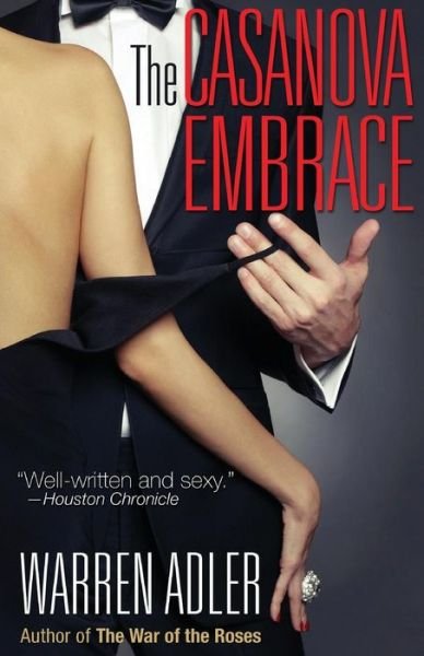 Cover for Warren Adler · The Casanova Embrace (Pocketbok) (2014)