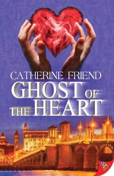 Cover for Catherine Friend · Ghost of the Heart (Paperback Book) (2024)