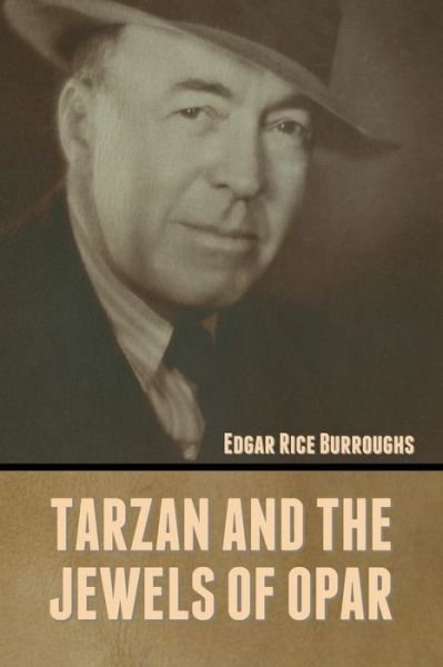 Cover for Edgar Rice Burroughs · Tarzan and the Jewels of Opar (Paperback Bog) (2022)