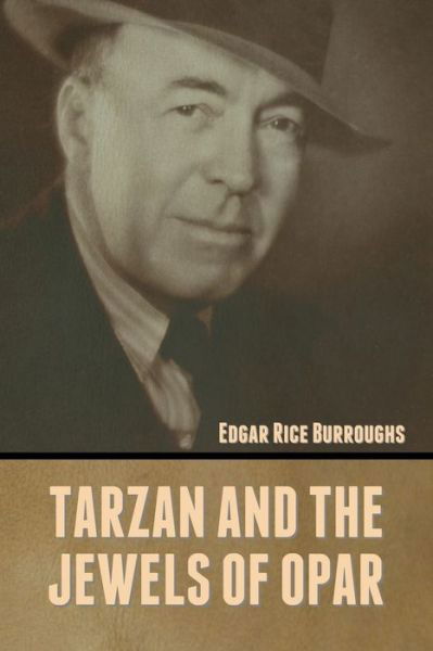 Cover for Edgar Rice Burroughs · Tarzan and the Jewels of Opar (Paperback Book) (2022)
