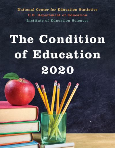 Cover for Education Department · Condition of Education 2020 (Paperback Book) (2021)
