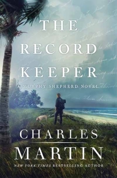 Cover for Charles Martin · The Record Keeper (Inbunden Bok) (2022)