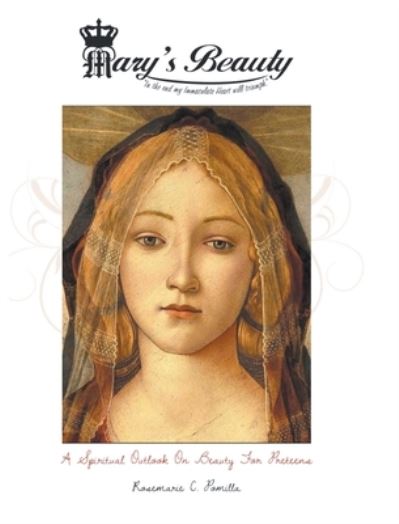 Rosemarie C. Pomilla · Mary's Beauty (Hardcover Book) (2024)