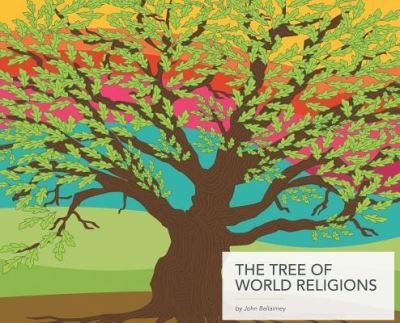 Cover for John Bellaimey · The Tree of World Religions, Second Edition (hardcover) (Hardcover Book) (2018)