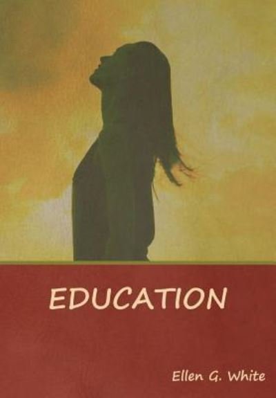 Cover for Ellen G White · Education (Hardcover Book) (2019)