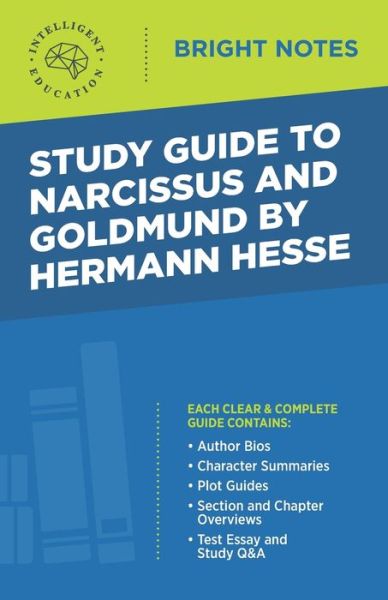 Cover for Intelligent Education · Study Guide to Narcissus and Goldmund by Hermann Hesse - Bright Notes (Paperback Book) [2nd edition] (2020)