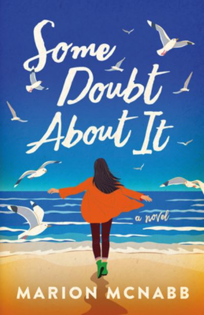 Some Doubt About It: A Novel - Marion McNabb - Books - Amazon Publishing - 9781662517129 - May 7, 2024