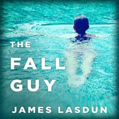 Cover for James Lasdun · The Fall Guy Lib/E (CD) (2016)