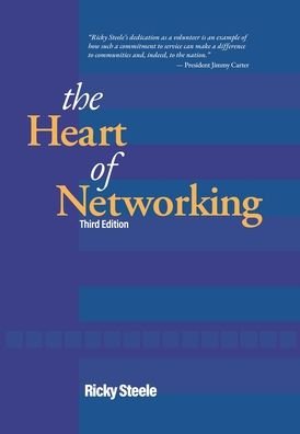 Cover for Ricky Steele · The Heart of Networking (Hardcover Book) (2022)