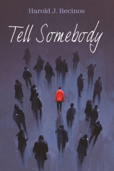 Cover for Harold J. Recinos · Tell Somebody (Book) (2023)