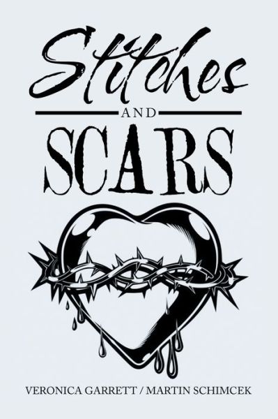 Cover for Veronica Garrett · Stitches and Scars (Book) (2022)