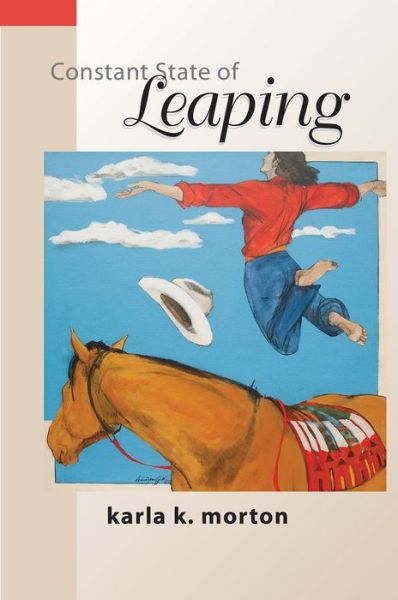 Cover for Karla K. Morton · Constant State of Leaping (Paperback Book) (2014)