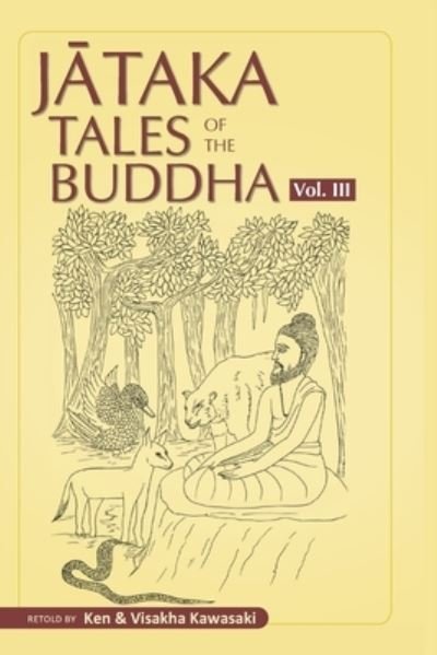 Cover for Visakha Kawasaki · Jataka Tales of the Buddha - Volume III (Paperback Bog) (2020)