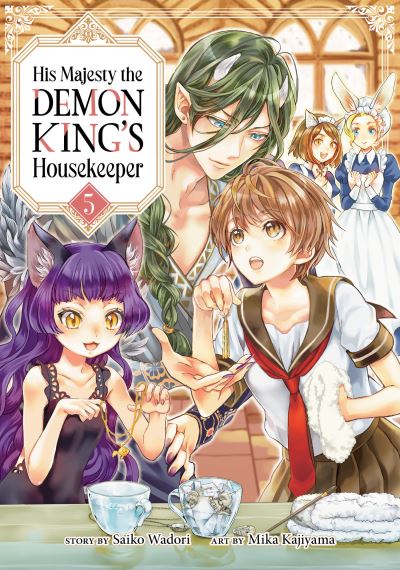 Cover for Saiko Wadori · His Majesty the Demon King's Housekeeper Vol. 5 - His Majesty the Demon King's Housekeeper (Taschenbuch) (2023)