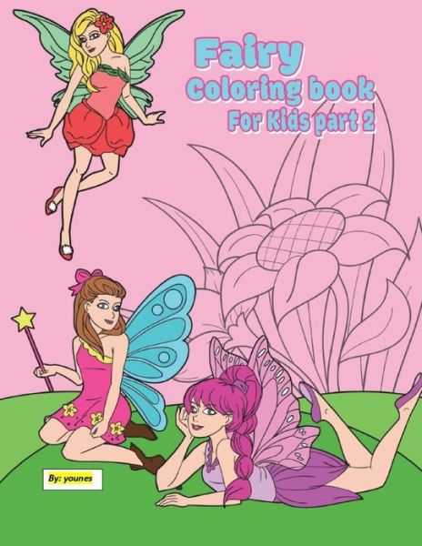 Cover for Younes · Fairy Coloring Book for Kids Part 2 (Paperback Book) (2019)