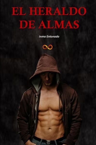 Cover for Inma Entonado · El Heraldo de Almas (Pocketbok) (2018)