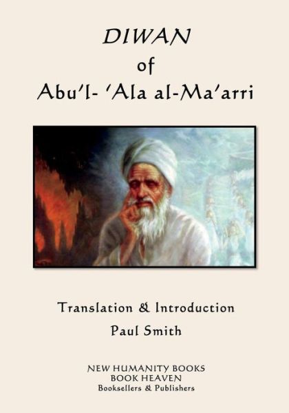 Cover for Abu'l- 'ala Al-Ma'arri · Diwan of Abu'l- 'ala Al-Ma'arri (Paperback Book) (2018)