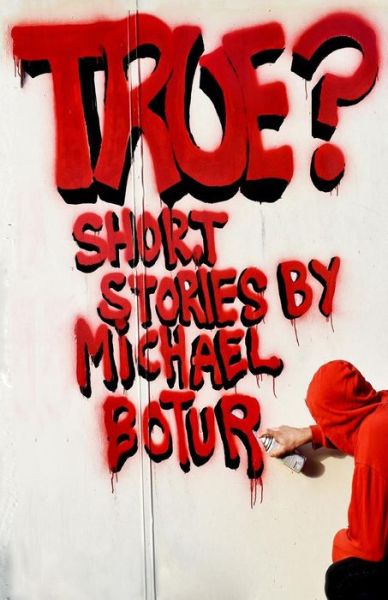 Cover for Michael Botur · True? (Paperback Book) (2018)