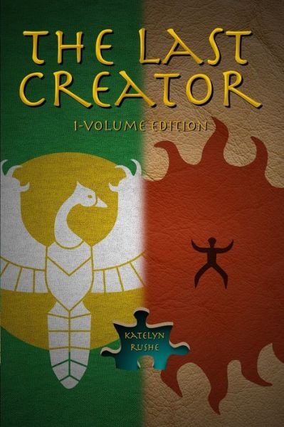 Cover for Katelyn Rushe · The Last Creator (Taschenbuch) (2018)