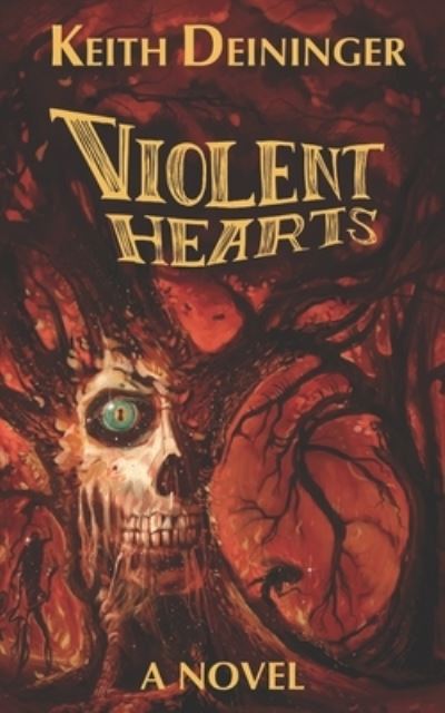 Cover for Keith Deininger · Violent Hearts (Pocketbok) (2018)