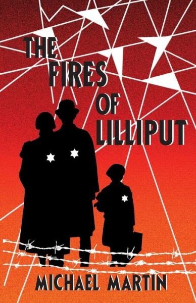 Cover for Michael J Martin · The Fires of Lilliput (Paperback Book) (2022)