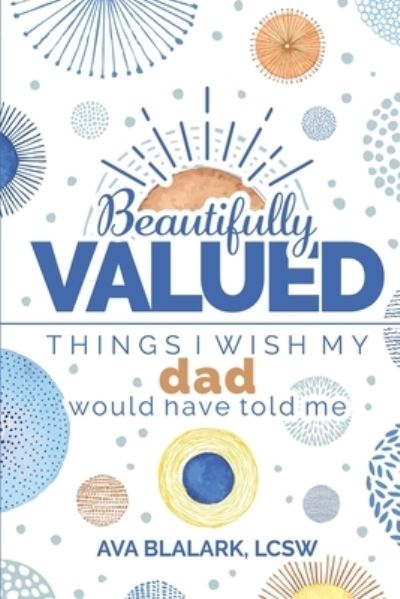 Cover for Ava Blalark · Beautifully Valued (Book) (2022)