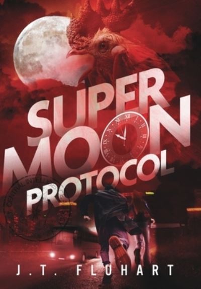 Cover for J T Fluhart · Super Moon Protocol (Hardcover Book) (2021)