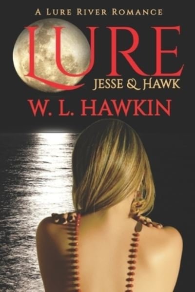Cover for W L Hawkin · Lure (Paperback Book) (2022)